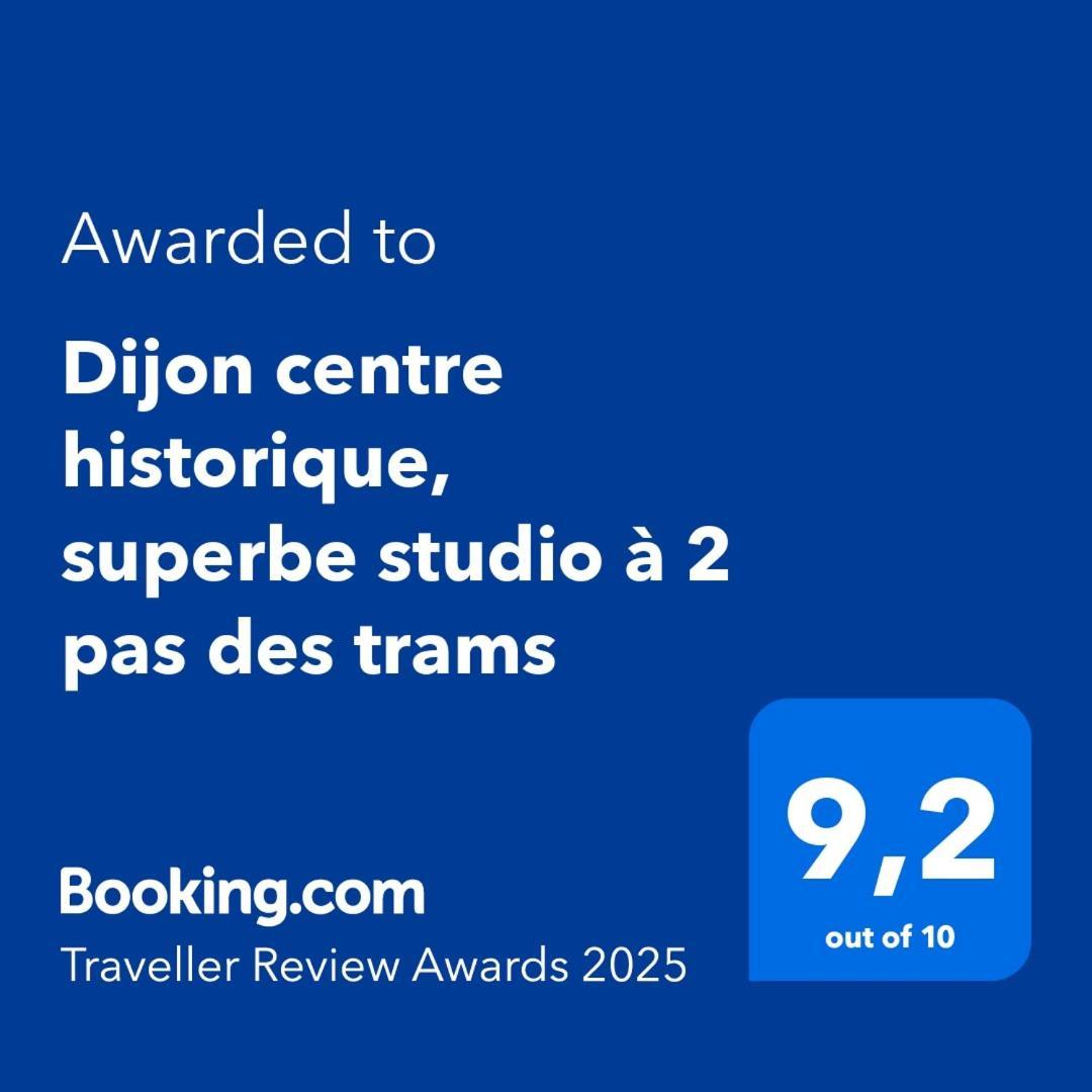 Dijon Centre Historique, Superbe Studio A 2 Pas Des Trams エクステリア 写真